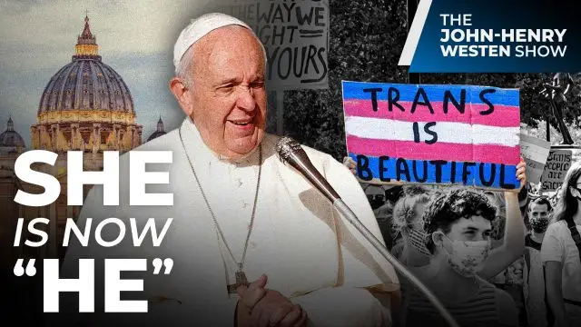 Pope Francis Caught Using ''Preferred Pronouns'' Affirming Transgender Identity