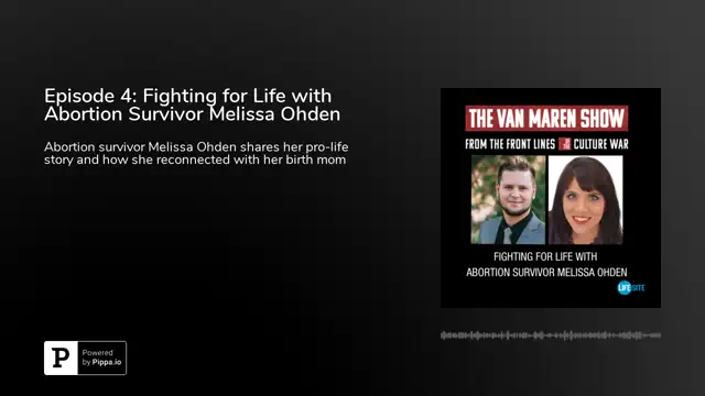 The Van Maren Show - Fighting for Life with Abortion Survivor Melissa Ohden